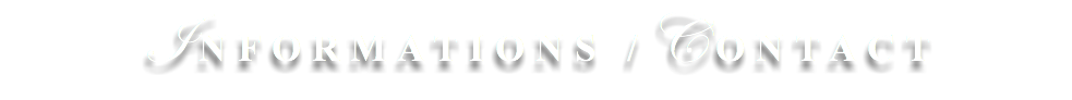 INFORMATIONS /CONTACT
