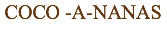 COCO -A-NANAS