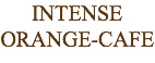 INTENSE ORANGE-CAFE